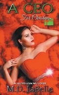 Cover: A CEO For Christmas - M.D. LaBelle