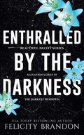 Cover: Enthralled By The Darkness - Felicity Brandon