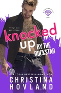 Cover: Knocked Up by the Rockstar (Mile High Rocked, #3) - Cherry Street Publishing