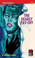 Cover: The Deadly Pay-Off - Stark House Press