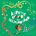 Cover: Aspenne Colors the Neighborhood - Aspenne's Library