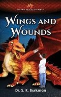 Cover: Wings and Wounds - Snapdragon Publishing Company, LLC