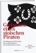 Cover: Gedanken eines stoischen Piraten - Weber Verlag AG