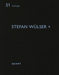 Abbildung von: Stefan Wülser + - Quart Verlag