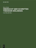 Cover: &Uuml;bersicht der Schriften Theodor N&ouml;ldekes - De Gruyter