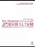 Cover: The Changing Faces of Journalism - Routledge
