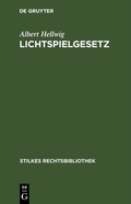 Cover: Lichtspielgesetz - De Gruyter