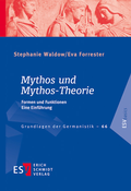 Cover: Mythos und Mythos-Theorie - Erich Schmidt Verlag