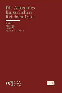 Abbildung von: Die Akten des Kaiserlichen Reichshofrats (RHR) - Erich Schmidt Verlag