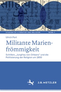 Abbildung von: Militante Marienfrömmigkeit - J.B. Metzler