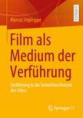 Cover: Film als Medium der Verf&uuml;hrung - Springer VS
