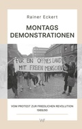 Cover: Montagsdemonstrationen - Weimarer Verlagsgesellschaft