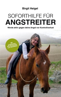 Abbildung von: Soforthilfe für Angstreiter - BoD - Books on Demand