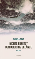 Cover: Nichts ersetzt den Blick ins Gel&auml;nde - Wallstein
