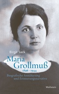Bild: Maria Grollmuß 1896-1944 - Wallstein