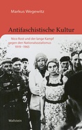 Cover: Antifaschistische Kultur - Wallstein