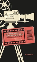 Cover: Deutsche Filmgeschichten - Wallstein