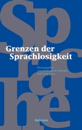 Cover: Grenzen der Sprachlosigkeit - Wallstein