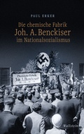 Abbildung von: Die chemische Fabrik Joh. A. Benckiser im Nationalsozialismus - Wallstein