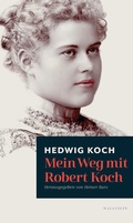 Cover: Mein Weg mit Robert Koch - Wallstein