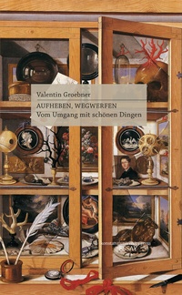 Enlarge image Cover: Aufheben, Wegwerfen - Konstanz University Press