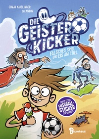 Abbildung von: Die Geisterkicker - Falsches Spiel und Eis am Stiel (Band 2) - Baumhaus