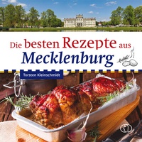 Abbildung von: Die besten Rezepte aus Mecklenburg - BuchVerlag Leipzig