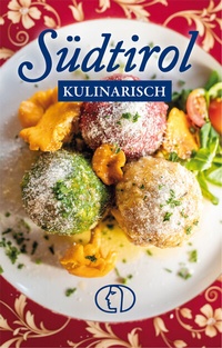 Abbildung von: Südtirol kulinarisch - BuchVerlag Leipzig