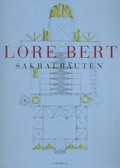 Cover: Lore Bert. Sakralbauten 1998-2022 - Chorus