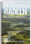 Cover: Genussradeln im Landkreis Tirschenreuth - Buch- & Kunstverlag Oberpfalz