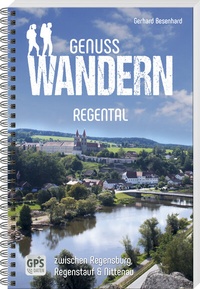 Abbildung von: Genusswandern Regental - Buch- & Kunstverlag Oberpfalz