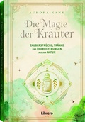 Cover: Die Magie der Kr&auml;uter - Librero