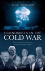 Cover: Economists in the Cold War - Oxford University Press