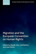 Cover: Migration and the European Convention on Human Rights - Oxford University Press