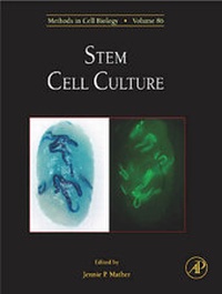 Enlarge image Cover: Stem Cell Culture: Volume 86 - Academic Press