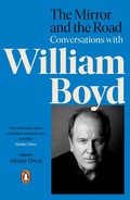 Cover: The Mirror and the Road: Conversations with William Boyd - Penguin Books Ltd