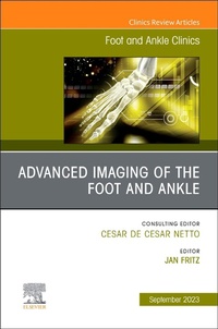 Abbildung von: Advanced Imaging of the Foot and Ankle, An issue of Foot and Ankle Clinics of North America: Volume 28-3 - Churchill Livingstone