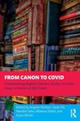 Cover: From Canon to Covid - Routledge India