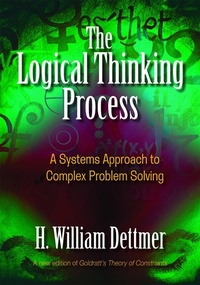 Enlarge image Cover: The Logical Thinking Process - ASQ Quality Press
