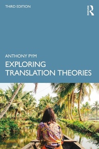 Enlarge image Cover: Exploring Translation Theories - Routledge