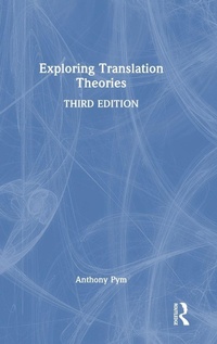 Enlarge image Cover: Exploring Translation Theories - Routledge