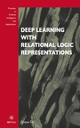 Cover: Deep Learning with Relational Logic Representations - IOS Press,US