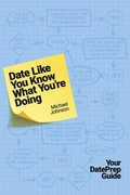 Cover: Date Like You Know What You're Doing - BOOKBABY