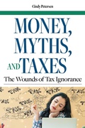 Cover: Money, Myths, and Taxes - BOOKBABY