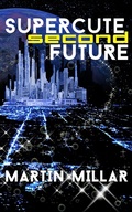 Cover: Supercute Second Future - BOOKBABY