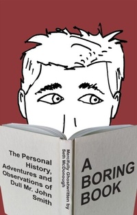 Abbildung von: A Boring Book - Thomas Daniel Seth McDonough