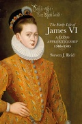 Cover: The Early Life of James VI - Polygon An Imprint of Birlinn Limited