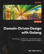 Cover: Domain-Driven Design with Golang - Packt Publishing Limited