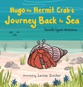 Cover: Hugo the Hermit Crab's Journey Back to Sea - Spring Cedars LLC