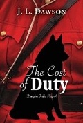 Cover: The Cost of Duty - Butterfly Books Publishing